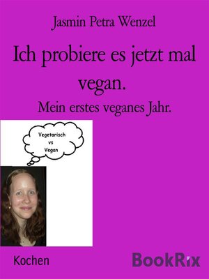 cover image of Ich probiere es jetzt mal vegan.